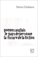 Poèmes anglais - Pays de personne - Fissure de la fiction [nouvelle édition]